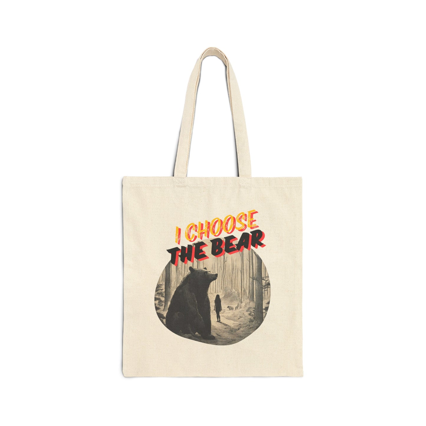 I Choose Bear Cotton Canvas Tote Bag